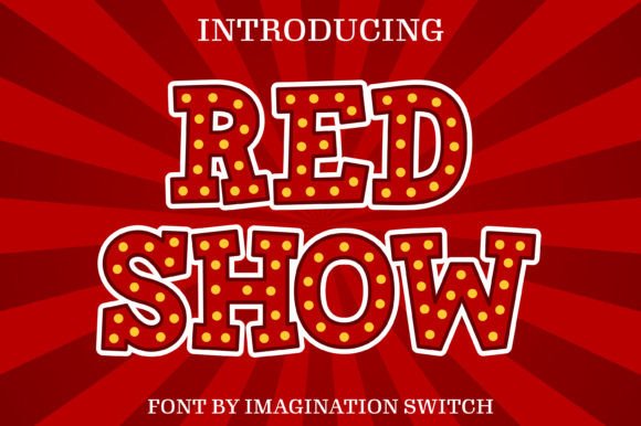 Red Show: A Colorful Font for Unforgettable Designs